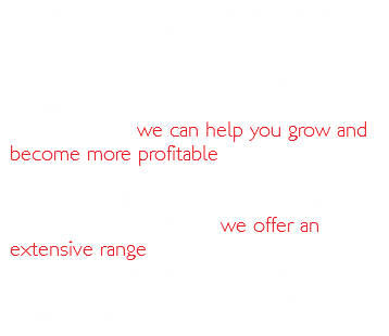 This isn’t a one-off ‘fact-finding mission’ at the start of our relationship. We make it our business to stay in touch with you, keeping up to date with your aims and ambitions as you work towards them. Which means we can help you grow and become more profitable, in the way you want to. This personalized approach underpins all our services. You’ll see we offer an extensive range, which ensures you have access to highly relevant knowledge and resources, wherever your objectives and challenges lie.